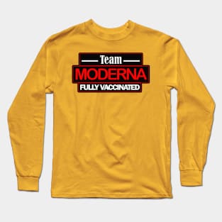 Moderna fully vaccinated design Long Sleeve T-Shirt